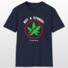 not a stoner 420 tee