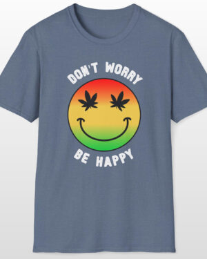 don't worry be happy 420 tee