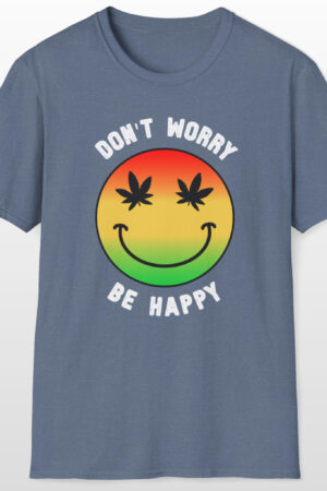don't worry be happy 420 tee