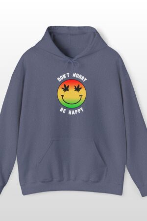 don't worry be happy stoner hoodie