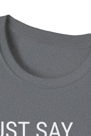 just say yes 420 tee