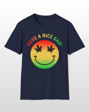 have a nice dab 420 tee