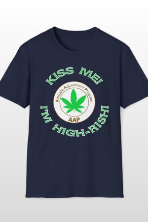 aap original kiss me i'm high rish stoner tee