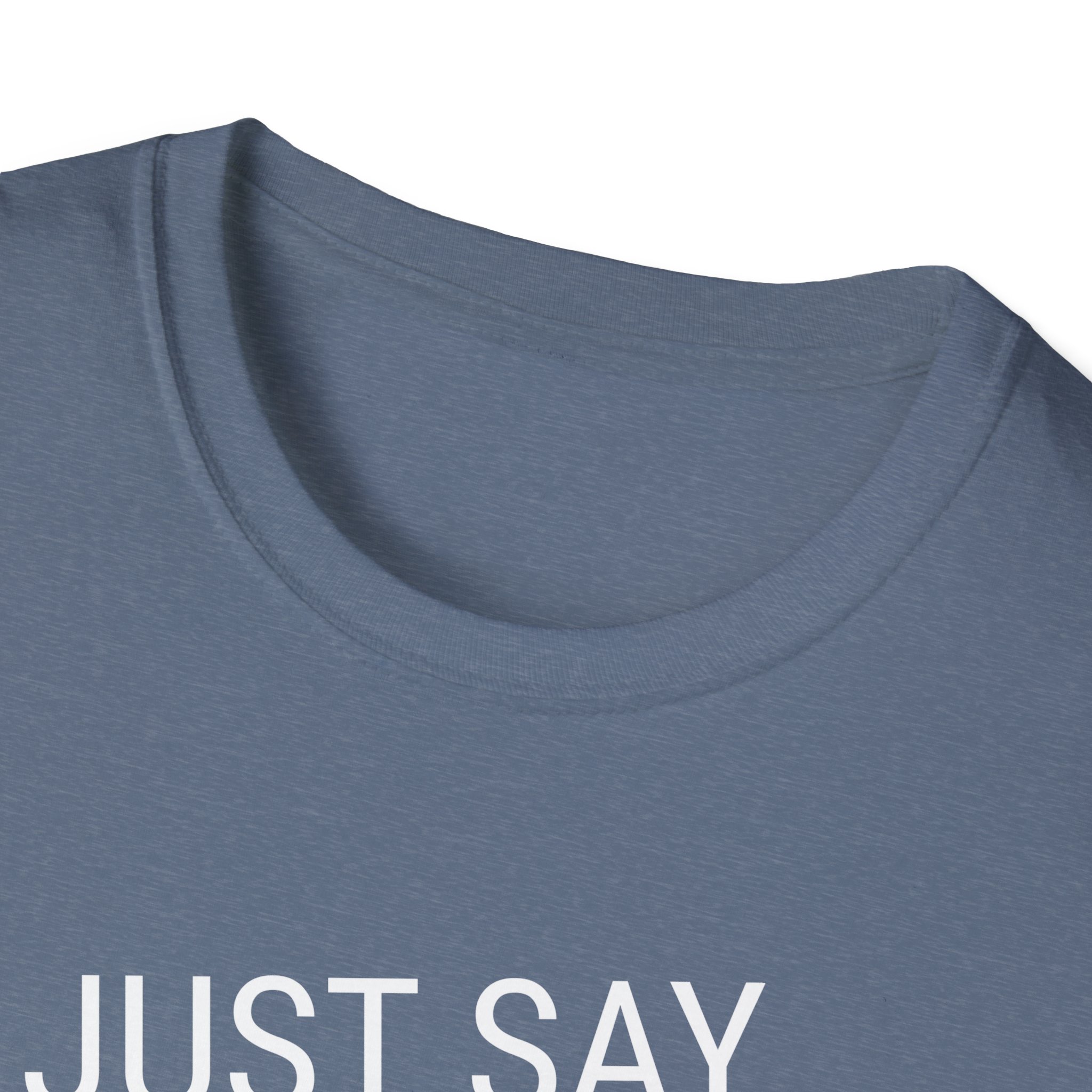 just say yes 420 tee
