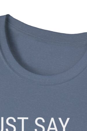 just say yes 420 tee