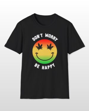 don't worry be happy 420 tee