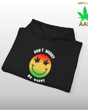 don't worry be happy stoner hoodie