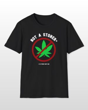not a stoner 420 tee