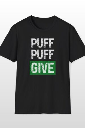puff puff give 420 tee