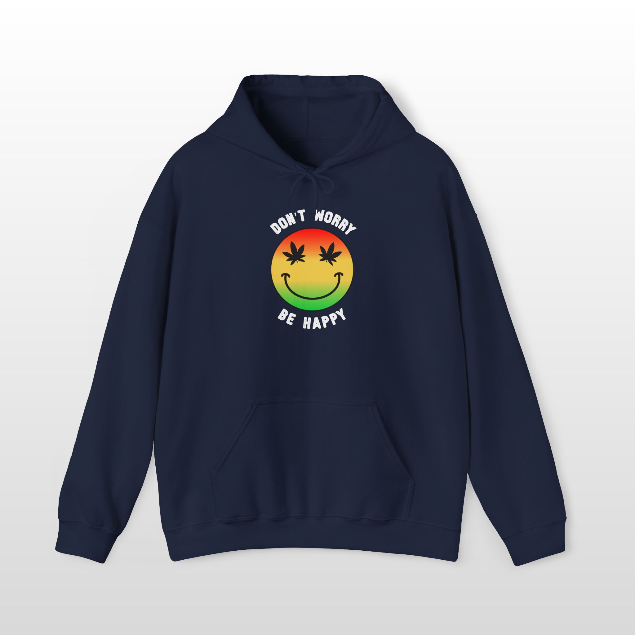 don't worry be happy stoner hoodie