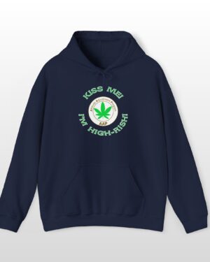 kiss me i'm highrish stoner hoodie