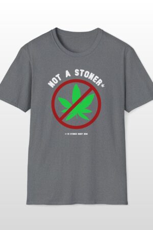 not a stoner 420 tee