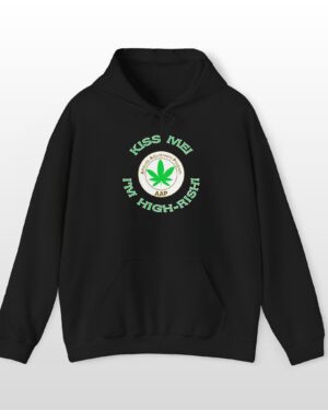 kiss me i'm highrish stoner hoodie