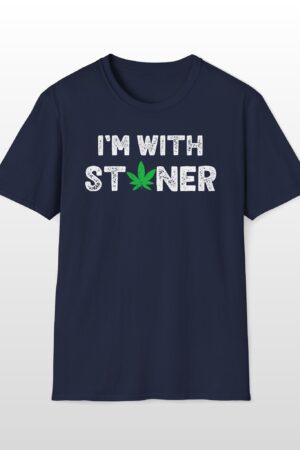 i'm with stoner 420 tee