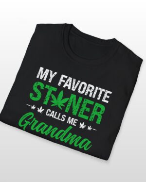 my favorite stoner calls me grandma 420 tee