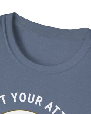 adjust your attitude follow the program 420 tee