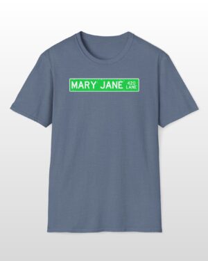 420 mary jane lane street sign 420 tee