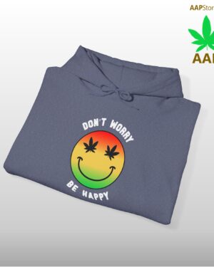don't worry be happy stoner hoodie