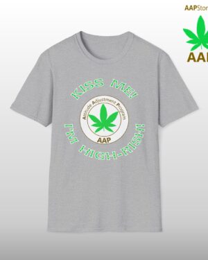 aap original kiss me i'm high rish stoner tee