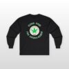 kiss me i'm highrish long sleeve tee