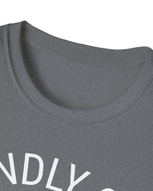 kindly go unf*ck yourself 420 tee