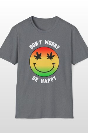 don't worry be happy 420 tee