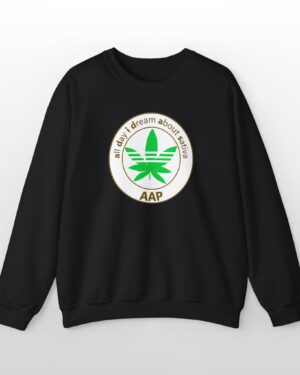 all day i dream about sativa sweatshirt