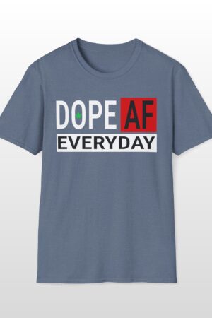 dope af everyday 420 tee