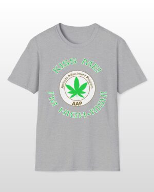 aap original kiss me i'm high rish stoner tee