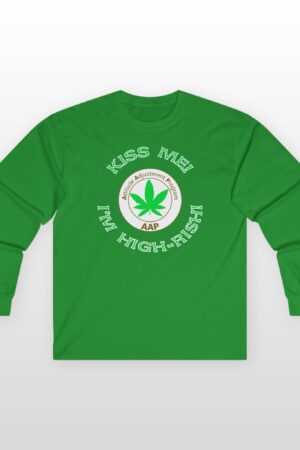 kiss me i'm highrish long sleeve tee