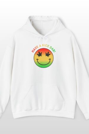 have a nice dab 420 hoodie