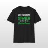 my favorite stoner calls me grandma 420 tee