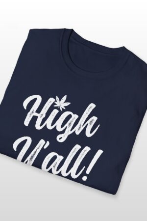 high y'all! 420 tee