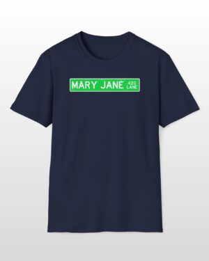 420 mary jane lane street sign 420 tee