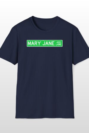 420 mary jane lane street sign 420 tee
