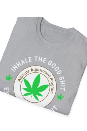 inhale the good shit exhale the bullshit 420 tee
