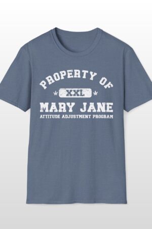 property of mary jane attitude adjustment program 420 tee