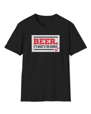 beer it's what's for dinner funny drinking tee