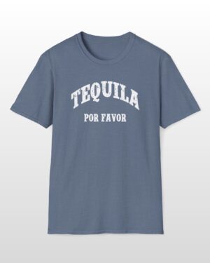 tequila por favor funny drinking tee