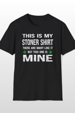 this is my stoner shirt 420 tee