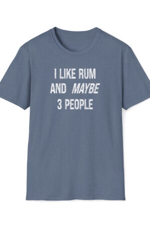 i like rum and maybe 3 people funny drinking tee