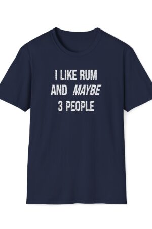 i like rum and maybe 3 people funny drinking tee