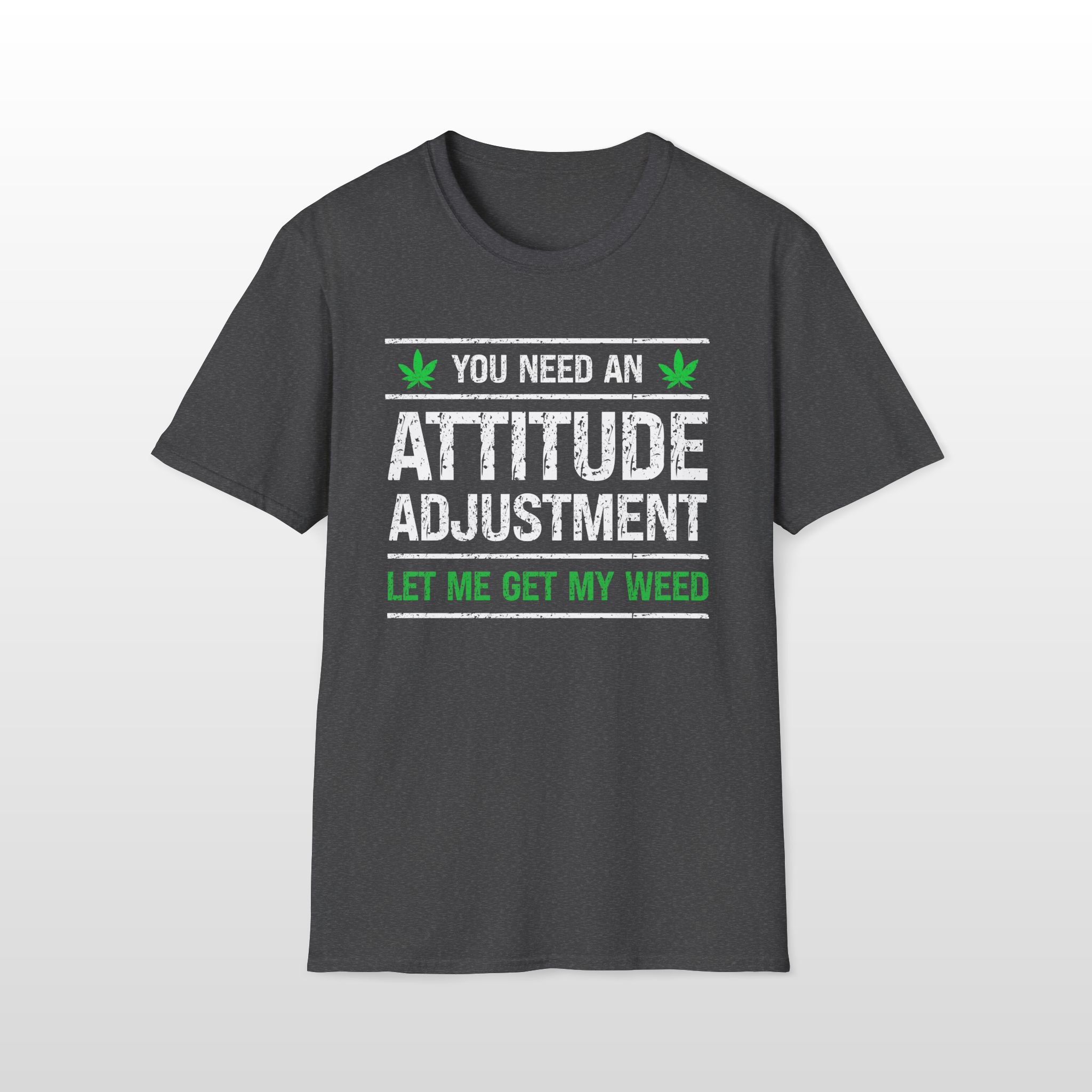 you need an attitude adjustment 420 tee