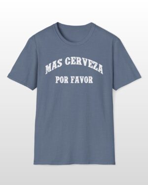 mas cerveza por favor funny drinking tee