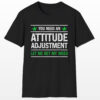 you need an attitude adjustment 420 tee