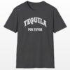 tequila por favor funny drinking tee