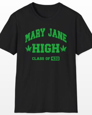 mary jane high class of 420 tee