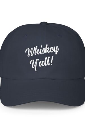 whiskey y'all classic dad hat