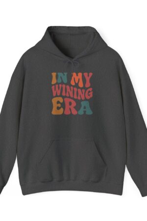 in my wining era funny drinking hoodie