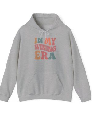 in my wining era funny drinking hoodie